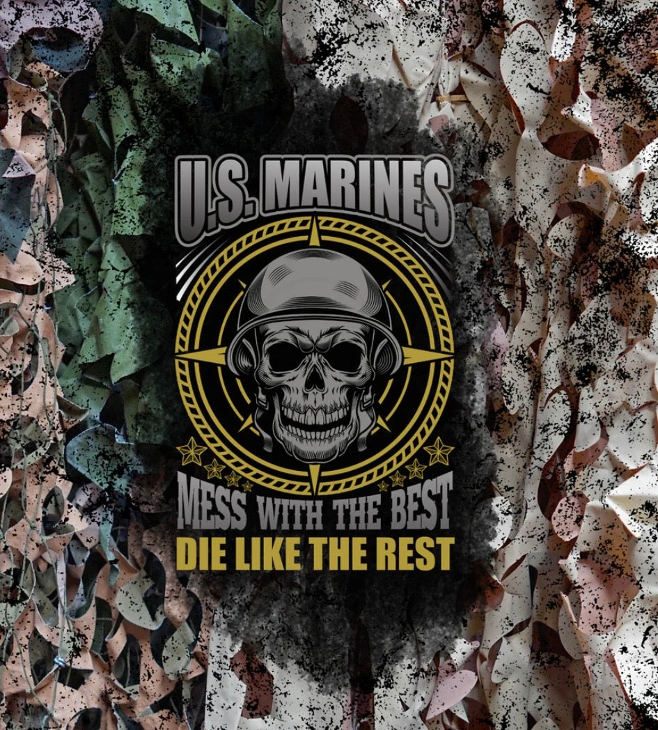 U.S. Marines β Mess With the Best Sublimation Heat Transfer Add-On
