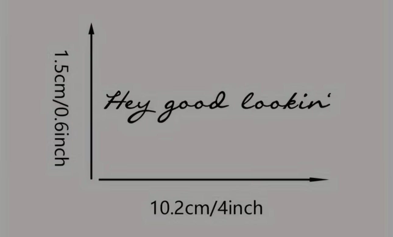Hey Good Lookin’™ Mirror Decal