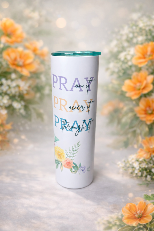 Blank Canvas 20oz Stainless Steel “Pray Over It” Edition